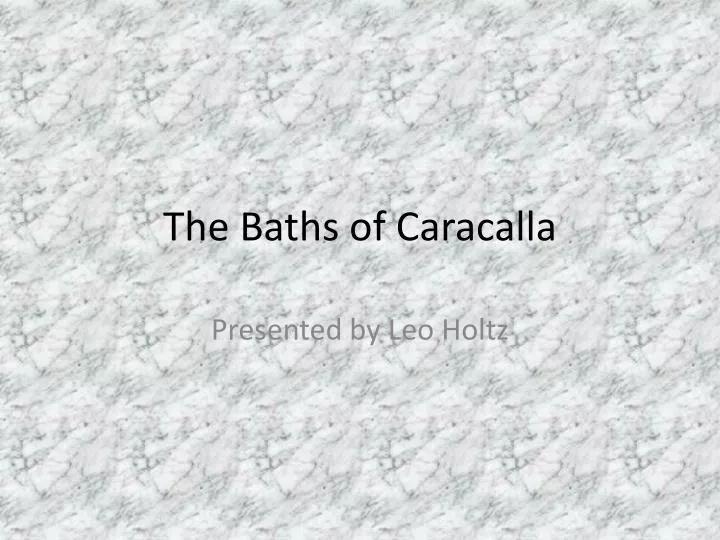 the baths of caracalla