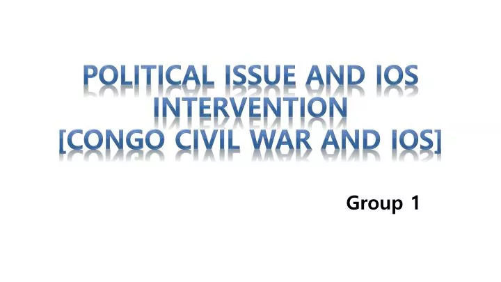 political issue and ios intervention congo civil war and ios