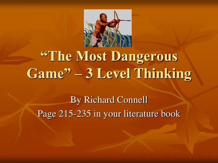 the most dangerous game 3 level thinking