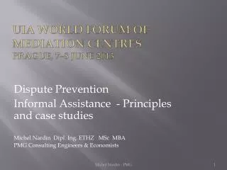 UIA World forum of mediation centres Prague, 7–8 June 2013