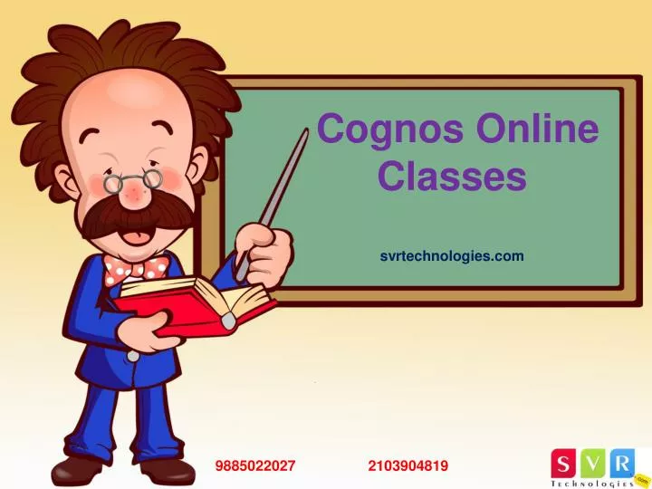 cognos online classes svrtechnologies com