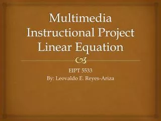 Multimedia Instructional Project Linear Equation