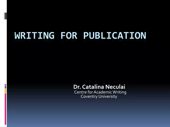 dr catalina neculai centre for academic writing coventry university
