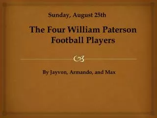 Sunday, August 25th