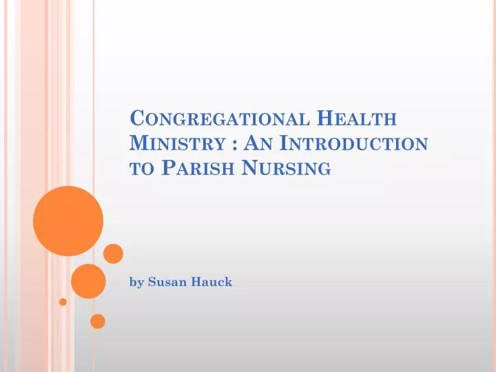 congregational health ministry an introduction to parish nursing