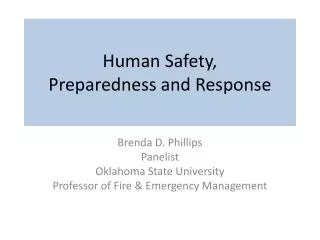 Human Safety, Preparedness and Response