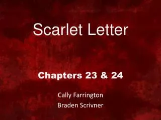 Scarlet Letter Chapters 23 &amp; 24