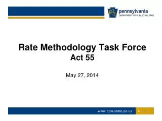 Rate Methodology Task Force Act 55 May 27, 2014