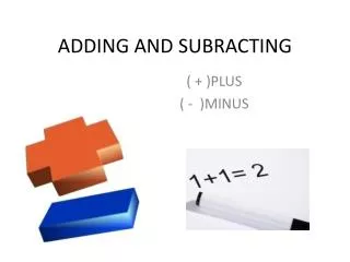 adding and subracting