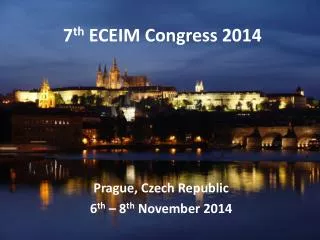 7 th ECEIM Congress 2014