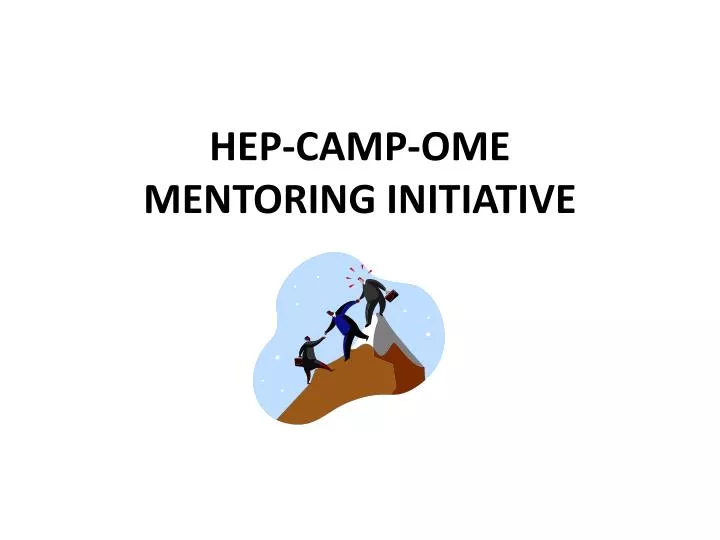 hep camp ome mentoring initiative