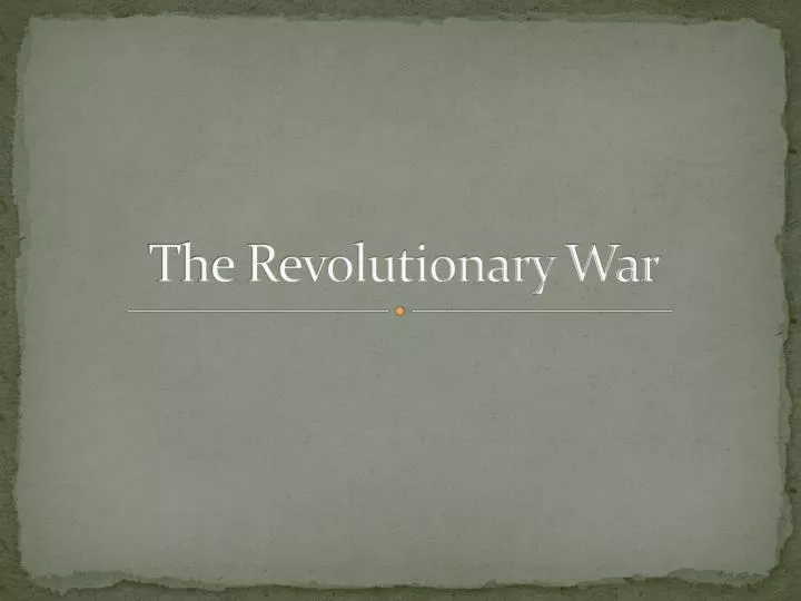 the revolutionary war