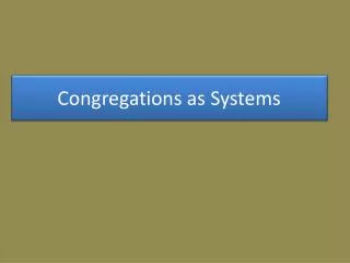 Congregations as Systems