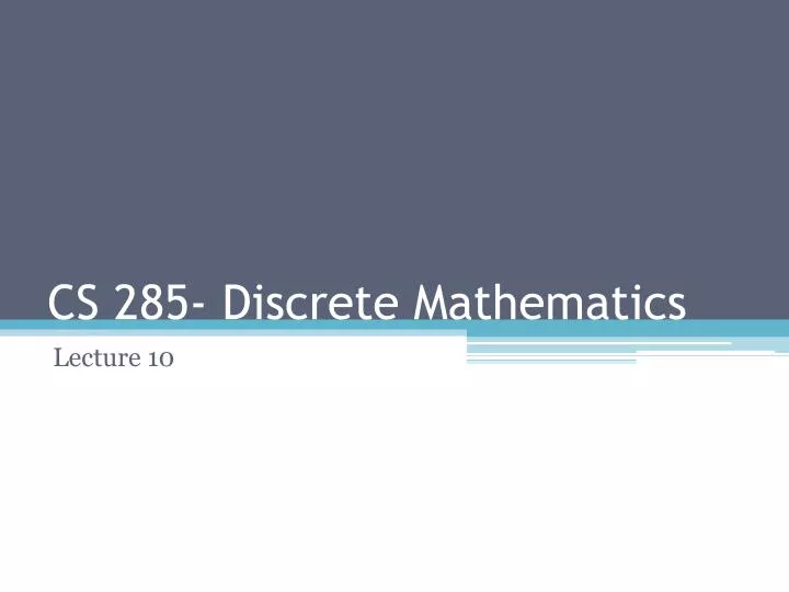 cs 285 discrete mathematics