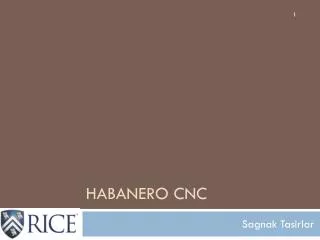 Habanero Cnc