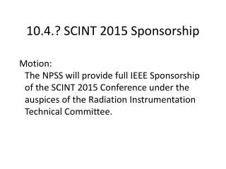 10.4.? SCINT 2015 Sponsorship