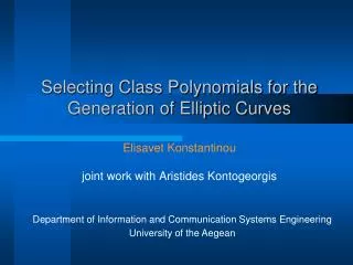 Selecting Class Polynomials for the Generation of Elliptic Curves