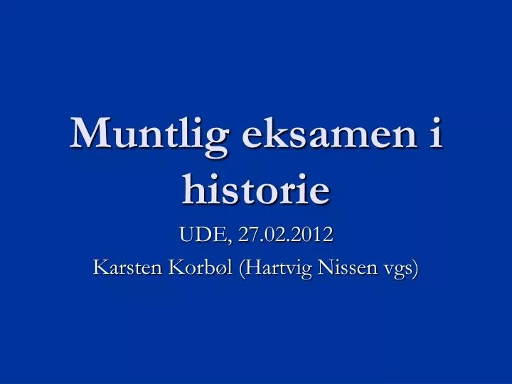 muntlig eksamen i historie