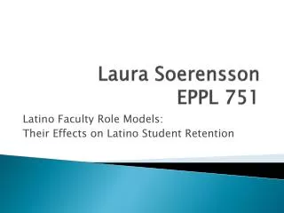Laura Soerensson EPPL 751