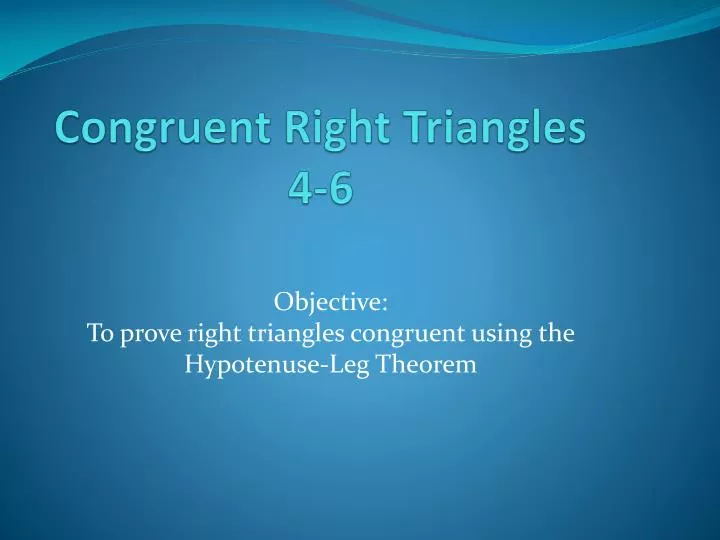 congruent right triangles 4 6