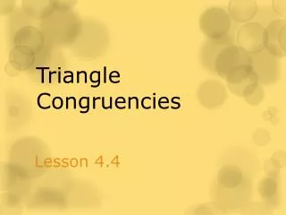 Triangle Congruencies