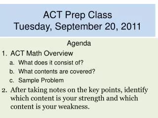 ACT Prep Class Tuesday, September 20, 2011