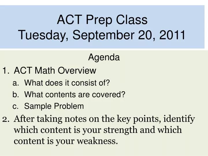 act prep class tuesday september 20 2011