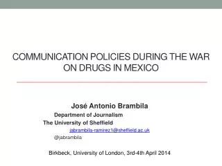 Communication policies during the war on drugs in Mexico