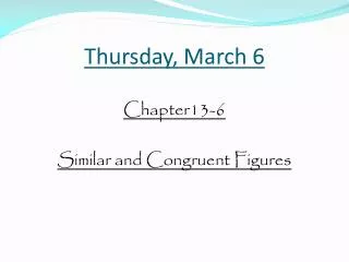 Thursday , March 6