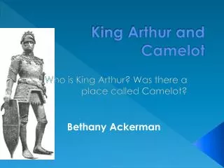 King Arthur and Camelot