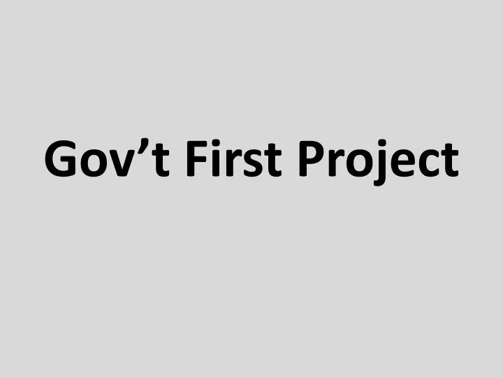 gov t first project