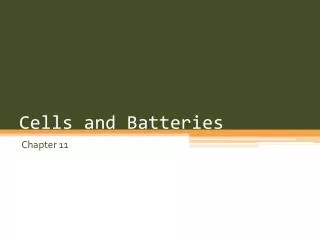 cells and batteries