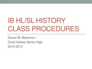 IB HL/SL History Class procedures