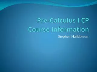 Pre-Calculus I CP Course Information