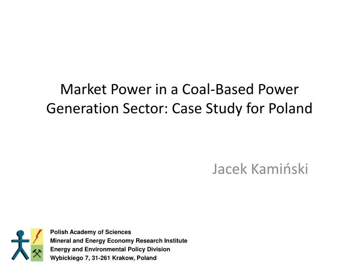 market power in a coal based power generation sector case study for poland