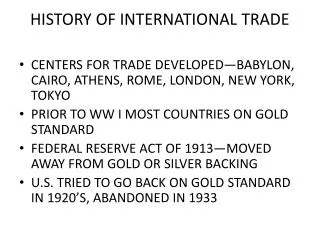 HISTORY OF INTERNATIONAL TRADE