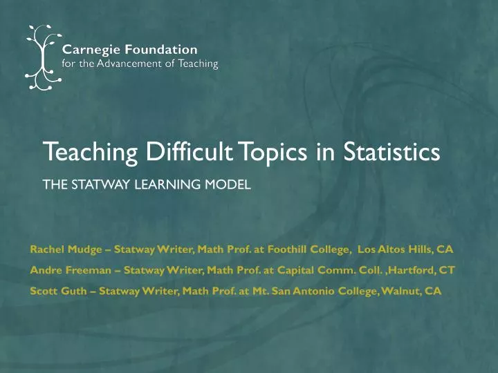 teaching difficult topics in statistics the statway learning model