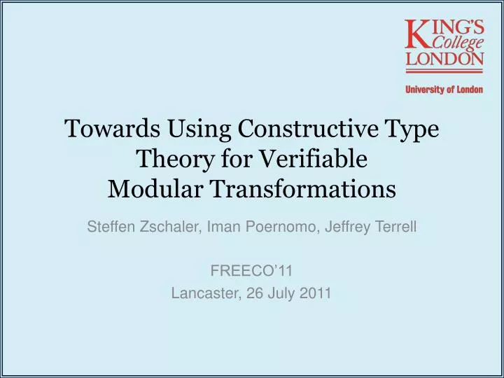 towards using constructive type theory for verifiable modular transformations