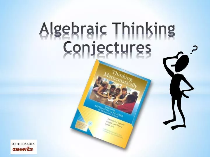 algebraic thinking conjectures