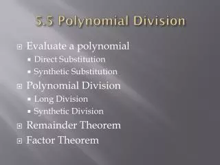 5.5 Polynomial Division