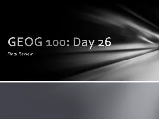 geog 100 day 26