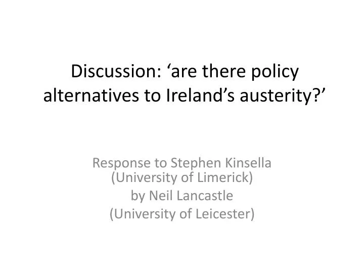 discussion are there policy alternatives to ireland s austerity