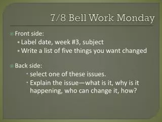 7/8 Bell Work Monday