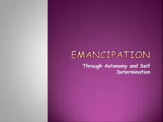 EMANCIPATION