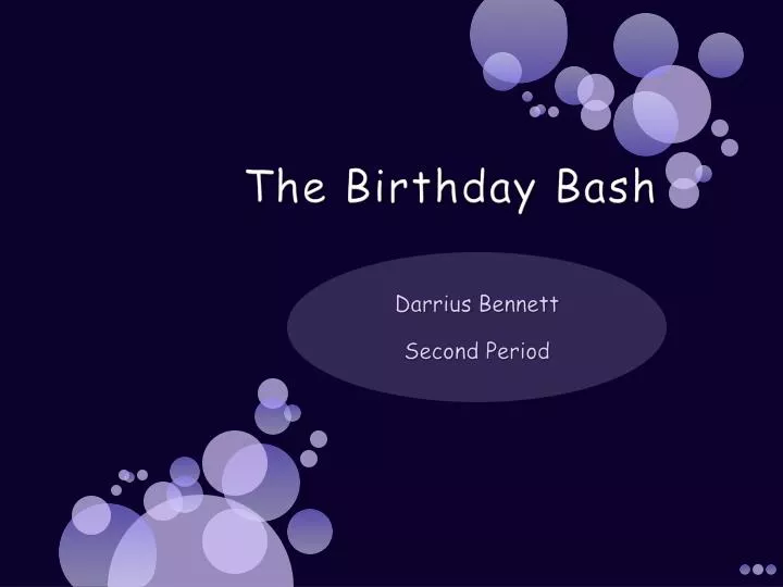 the birthday bash
