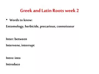 Greek and Latin Roots week 2