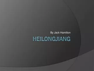Heilongjiang