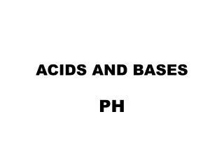 ACIDS AND BASES