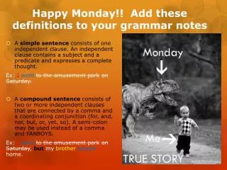 Happy Monday!! Add these definitions to your grammar notes