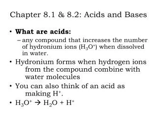 Chapter 8.1 &amp; 8.2: Acids and Bases